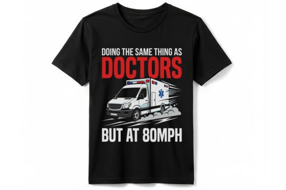 Funny EMT Same As Doctors T-Shirt