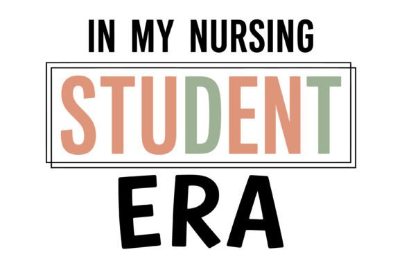 In My Nursing Student Era Design